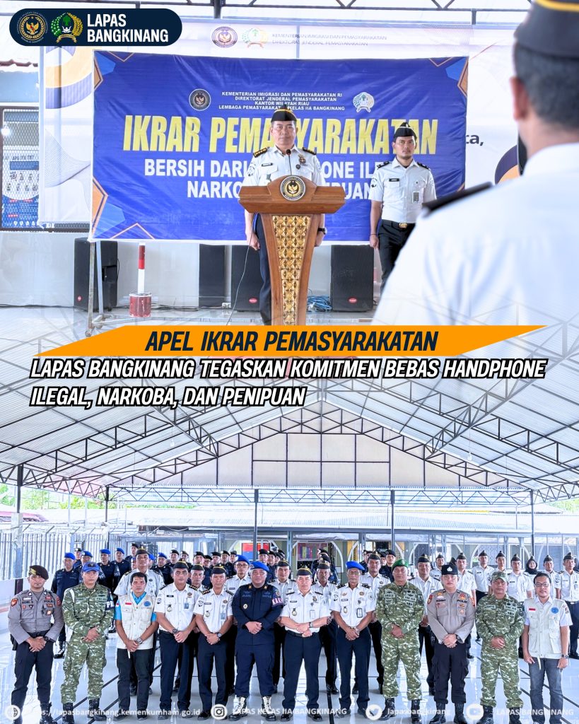 Ikrar Pemasyarakatan Zero Handphone Pungli dan Narkoba di Lapas Bangkinang, Jadikan Prinsip Sikap Tegas